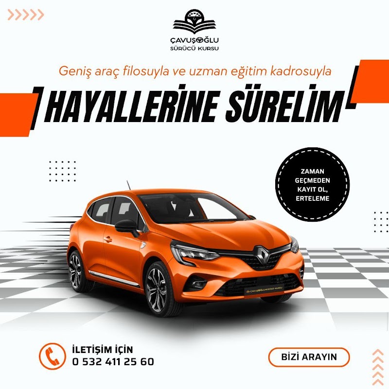 Çavuşoğlu Taşıt Sürücü Kursu
