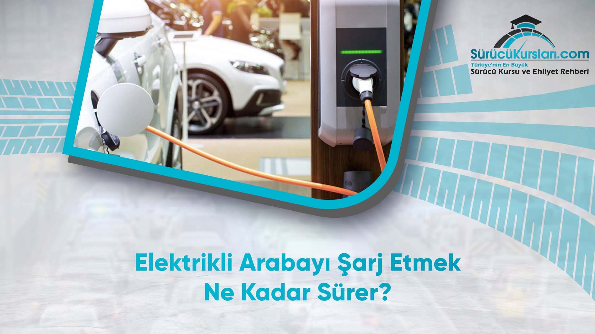 Elektrikli Arabayı Şarj Etmek Ne Kadar Sürer