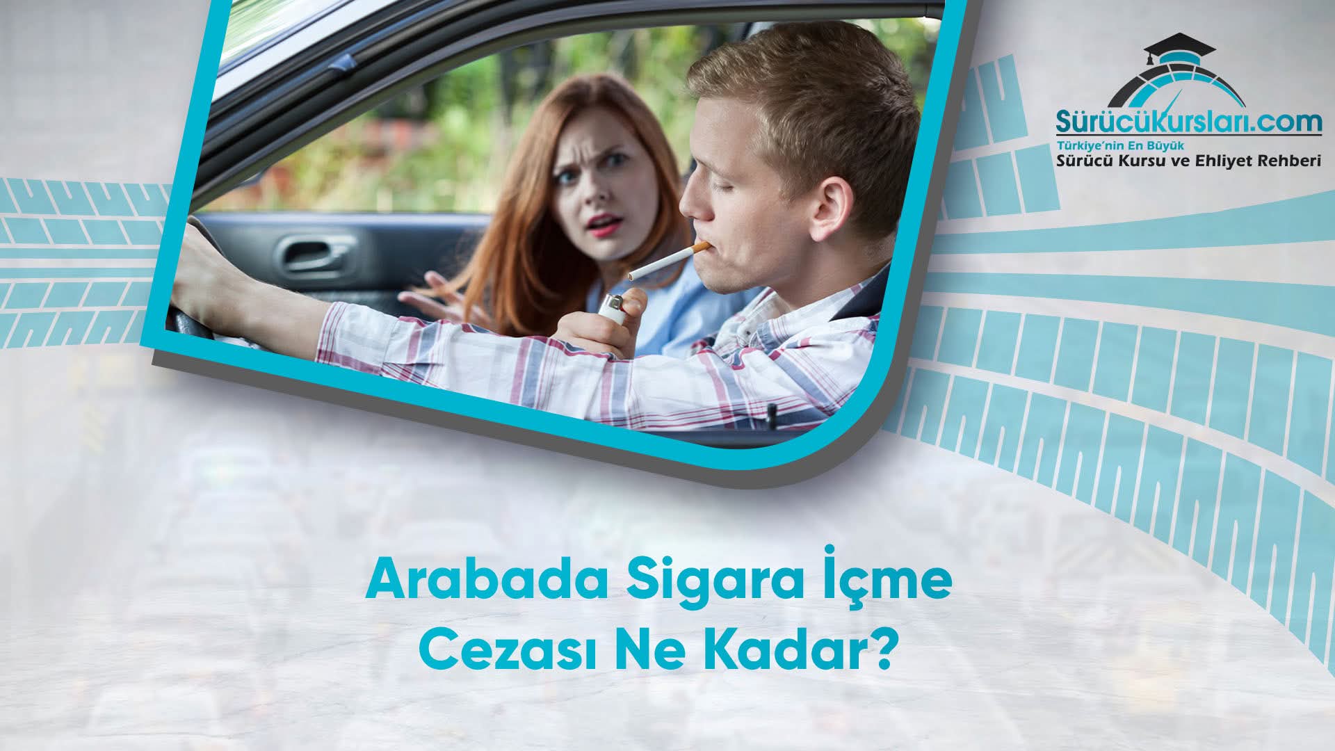 Arabada Sigara İçme Cezası Ne Kadar