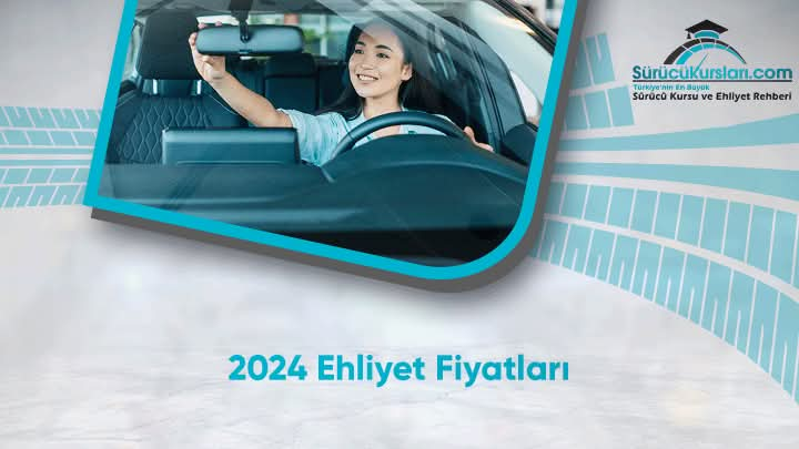 2024 Ehliyet Fiyatları