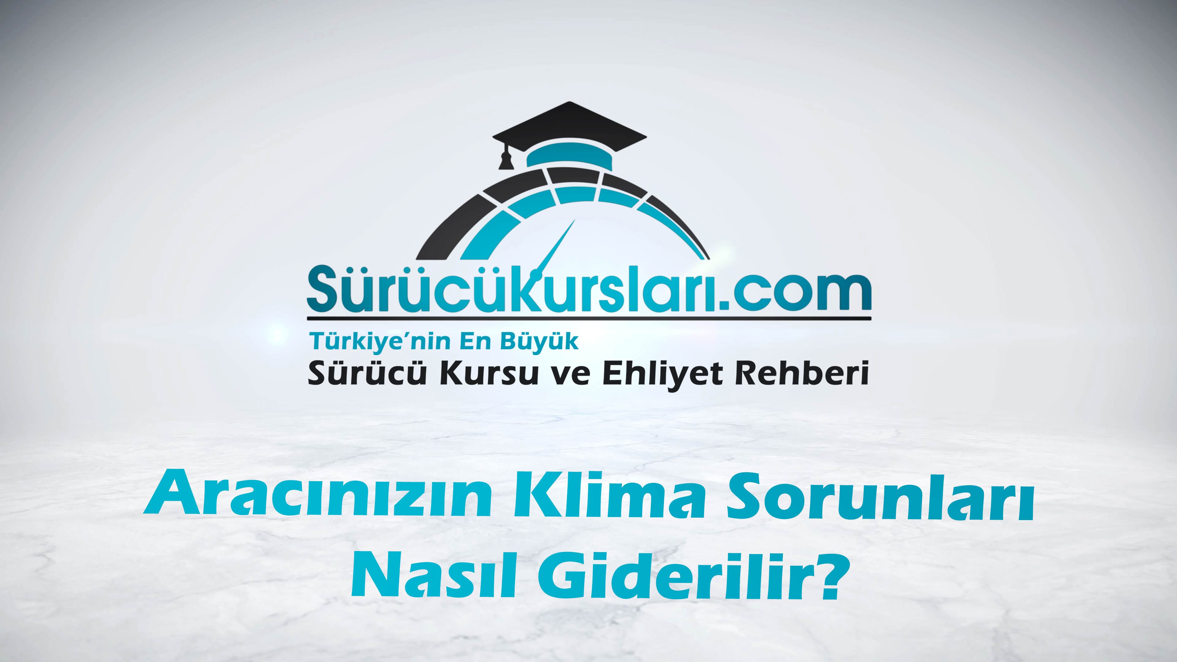 Aracınızın Klima Sorunları Nasıl Giderilir
