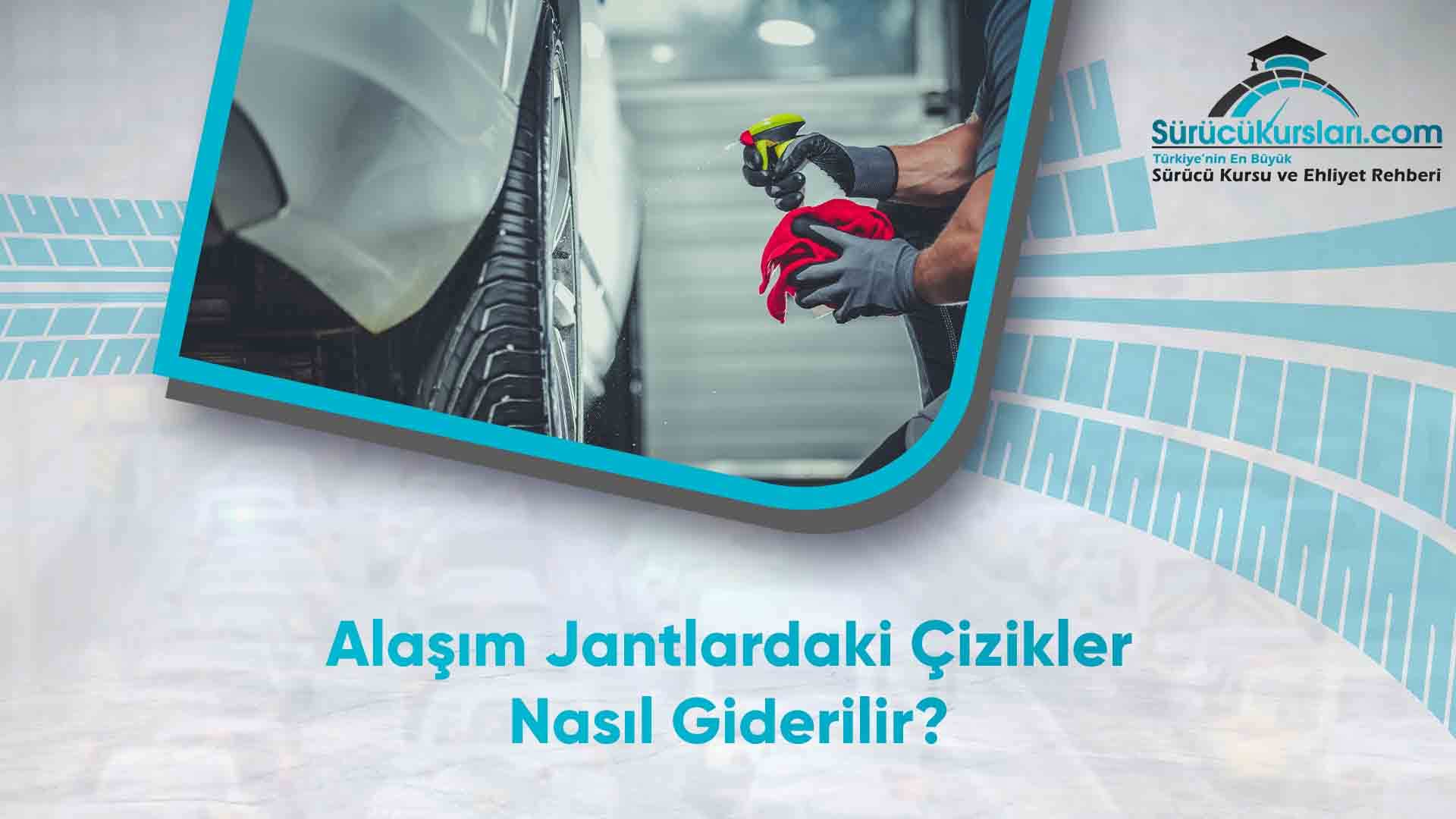 Alaşım Jantlardaki Çizikler Nasıl Giderilir