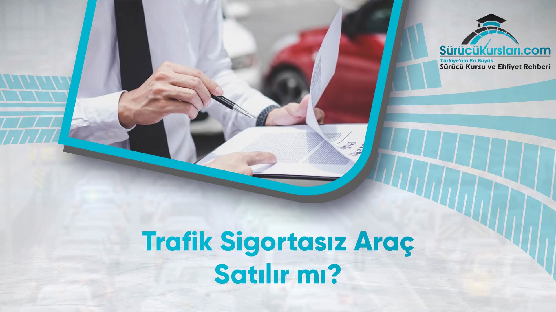 Trafik Sigortasız Araç Satılır mı