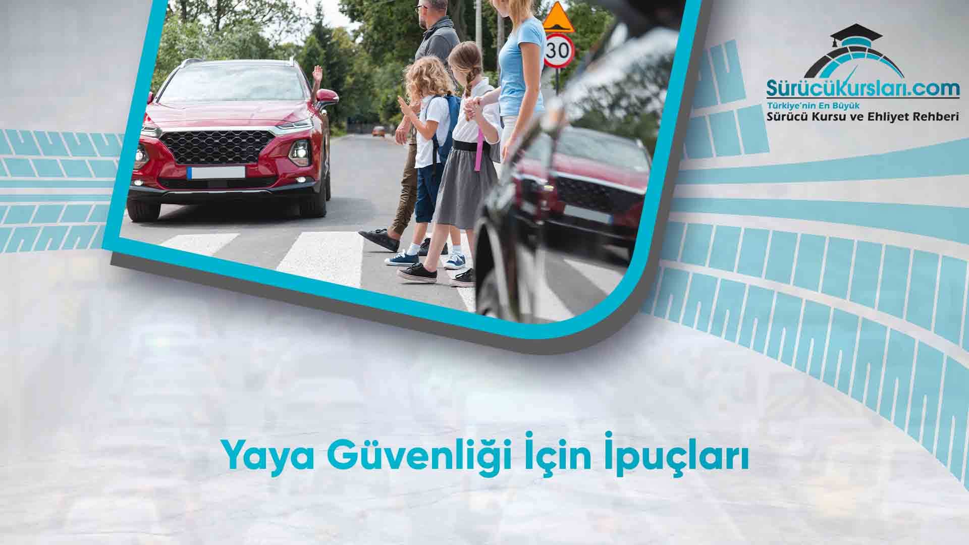 Yaya Güvenliği İçin İpuçları