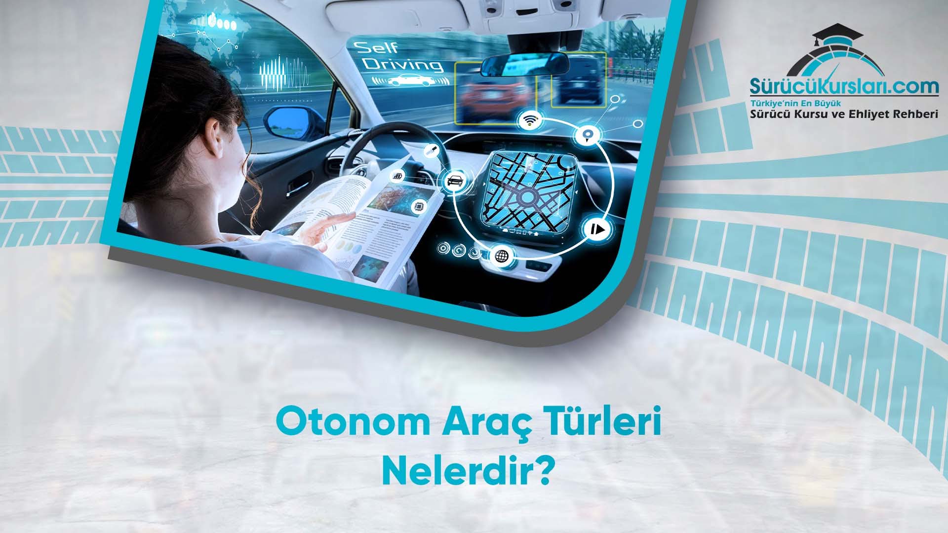 Otonom Araç Türleri Nelerdir