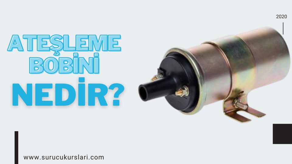 Ateşleme Bobini Nedir