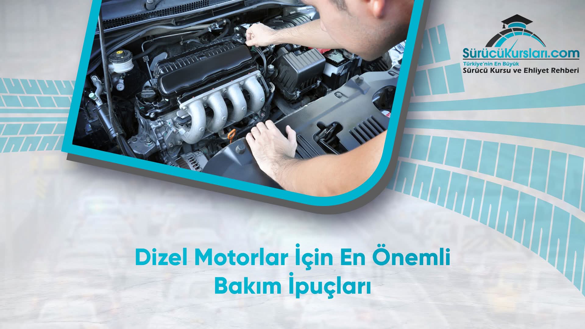 Dizel Motorlar İçin En Önemli Bakım İpuçları
