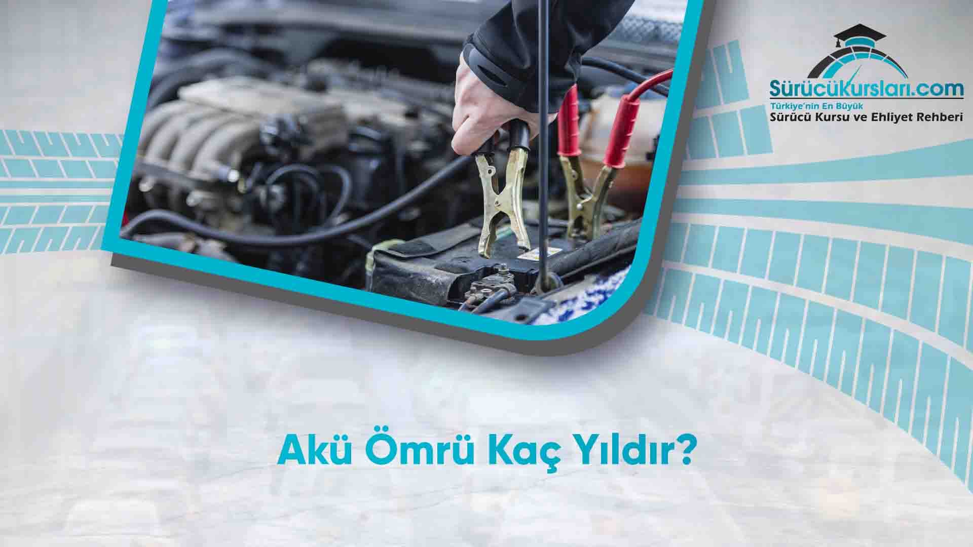 Akü Ömrü Kaç Yıldır
