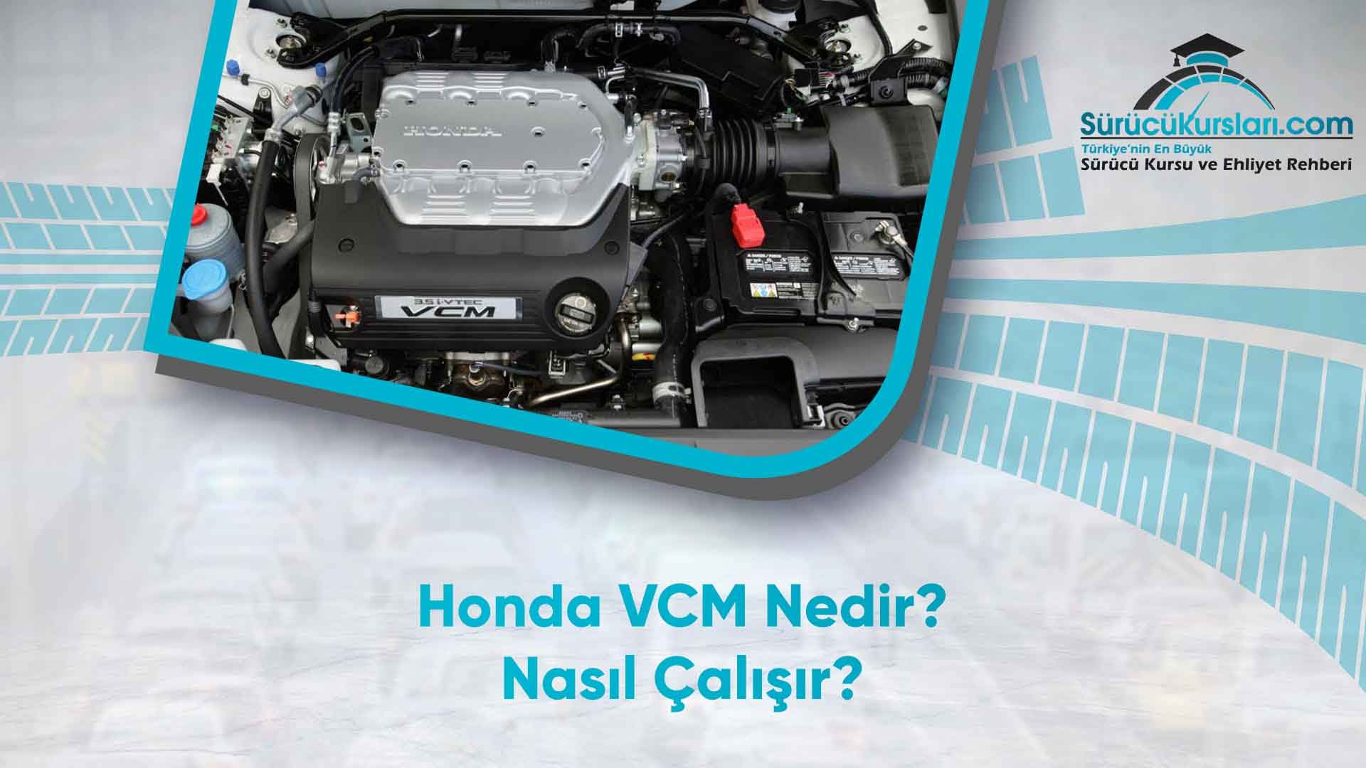Honda VCM Nedir? Nasıl Çalışır