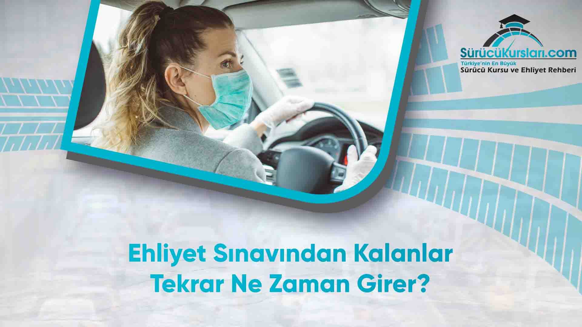 Ehliyet Sınavından Kalanlar Tekrar Ne Zaman Girer