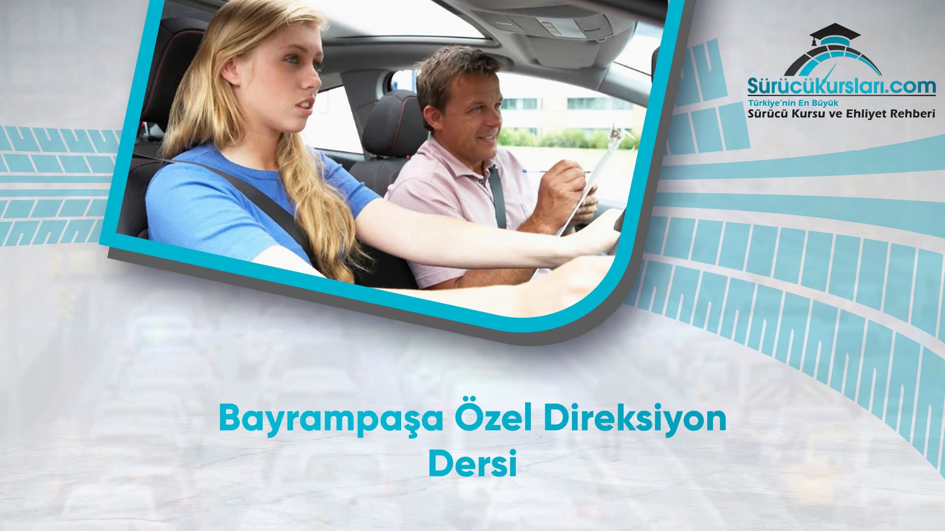 Bayrampaşa Özel Direksiyon Dersi