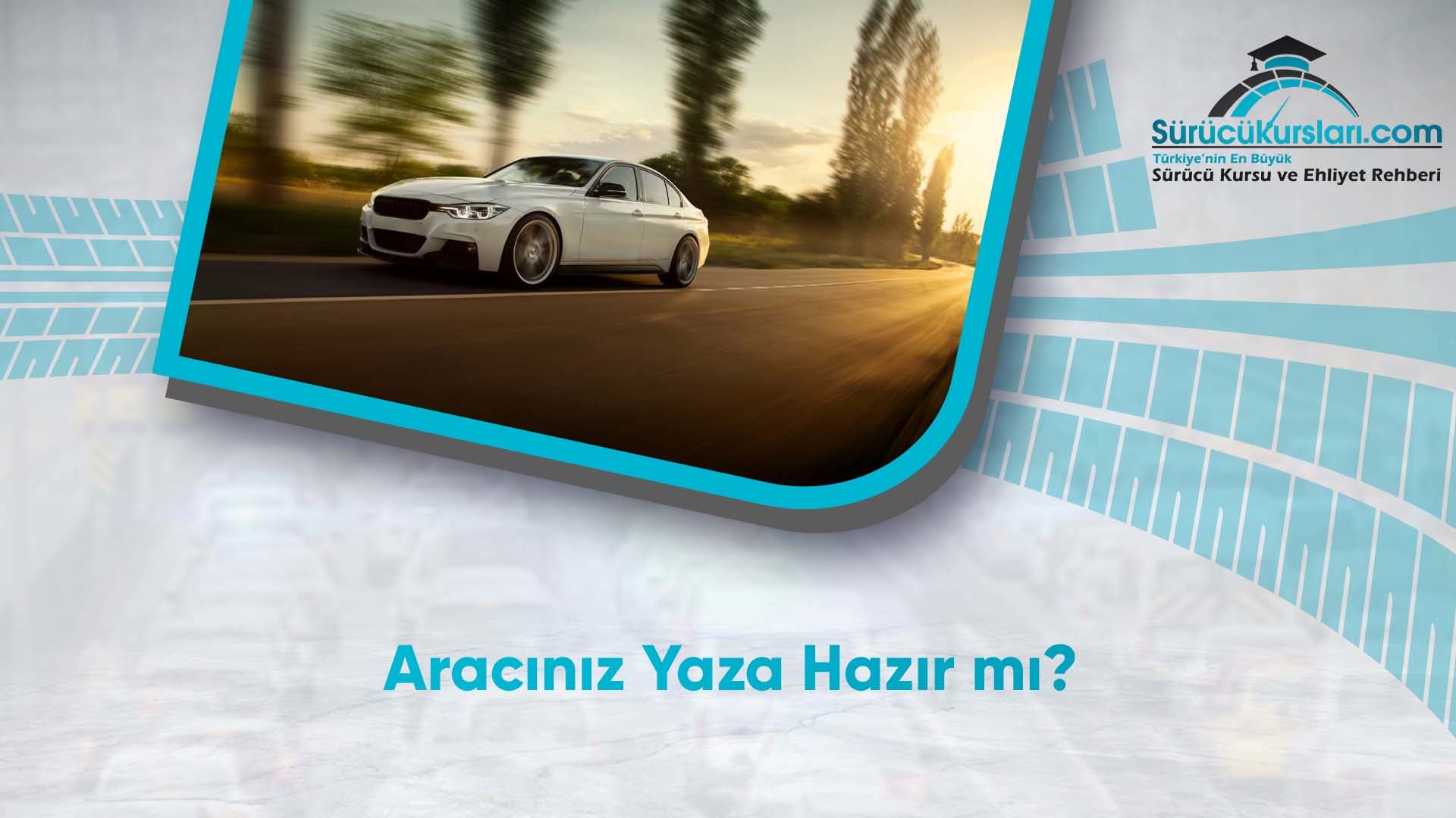 Aracınız Yaza Hazır mı