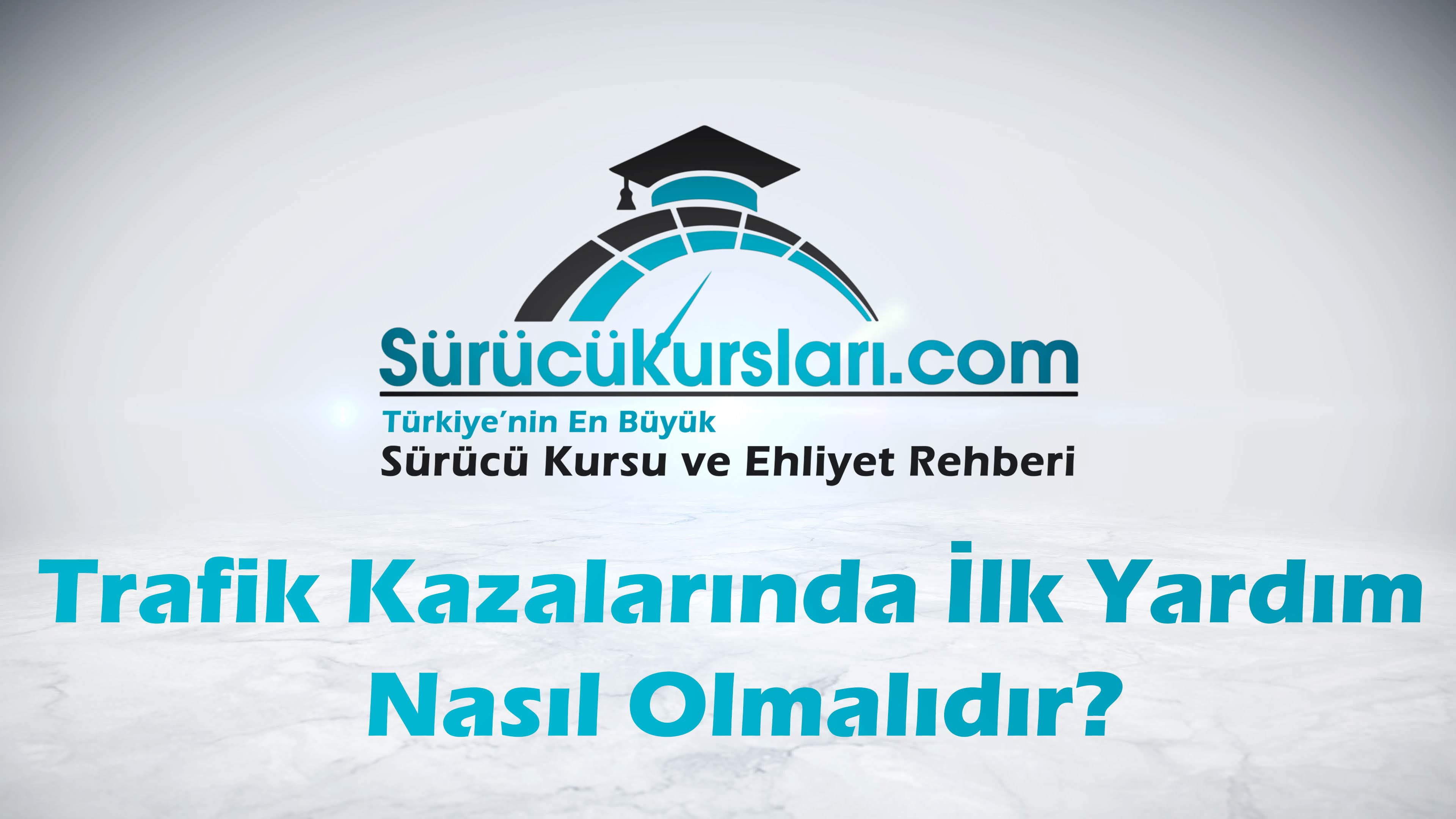 Trafik Kazalarında İlk Yardım Nasıl Olmalıdır