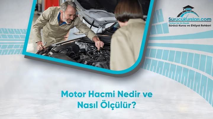 Motor Hacmi Nedir ve Nasıl Ölçülür