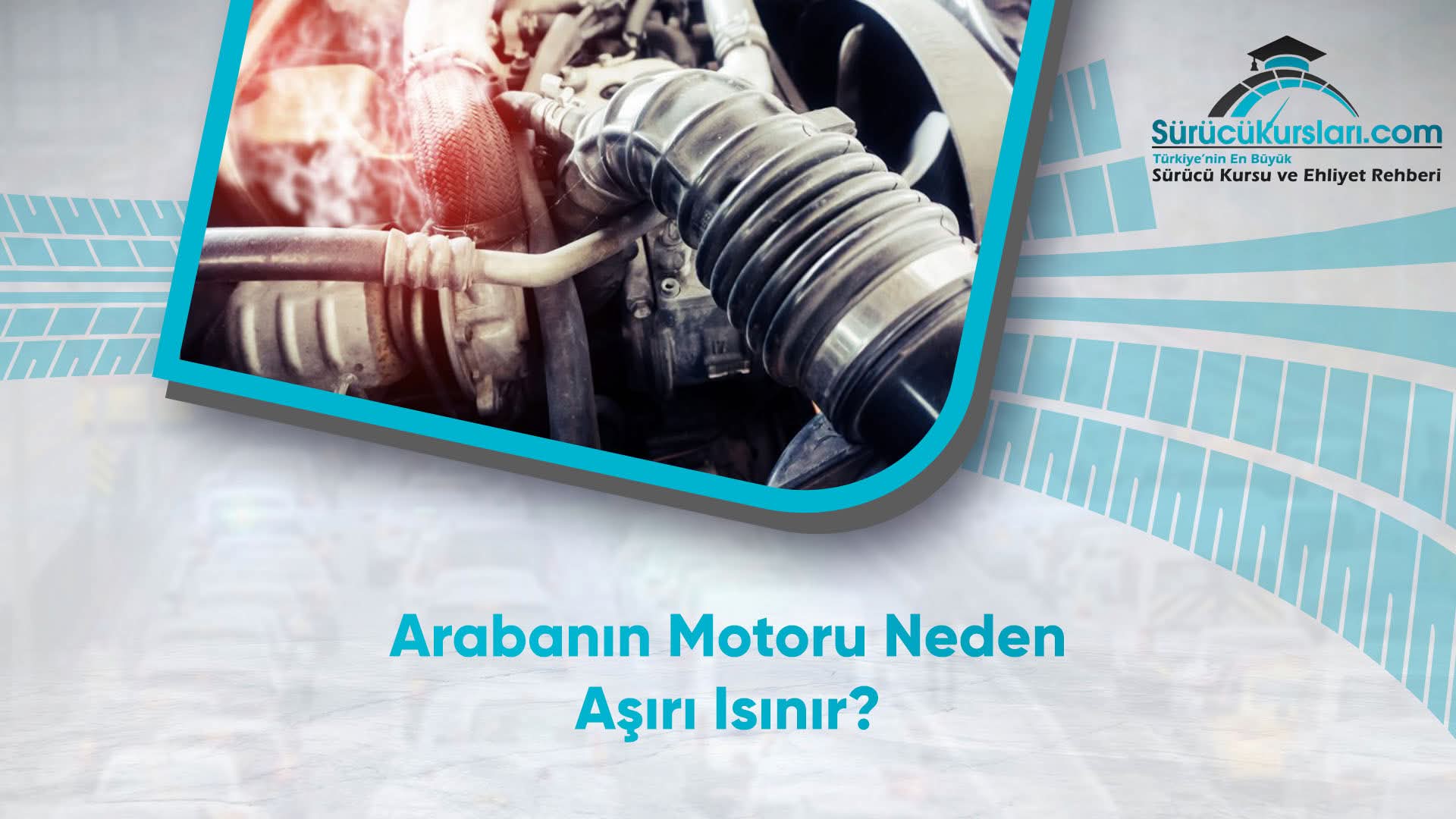 Arabanın Motoru Neden Aşırı Isınır