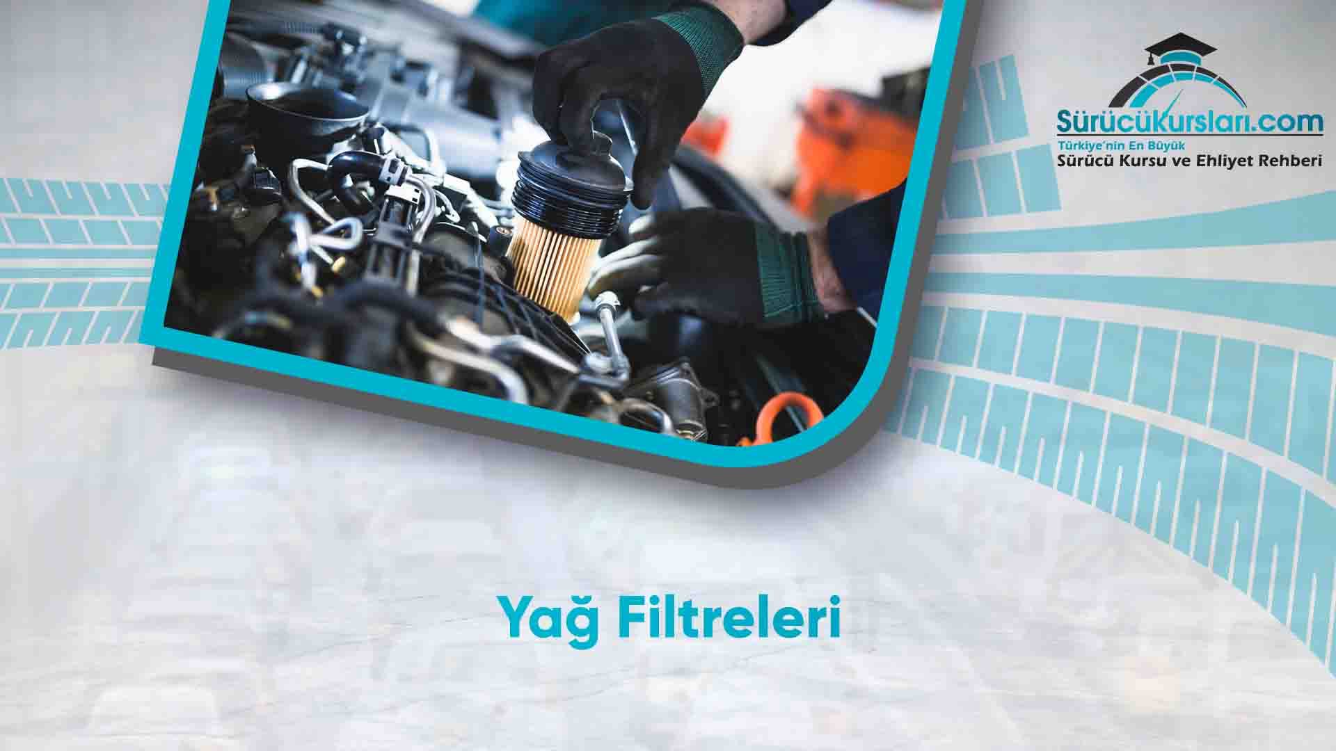 Yağ Filtreleri