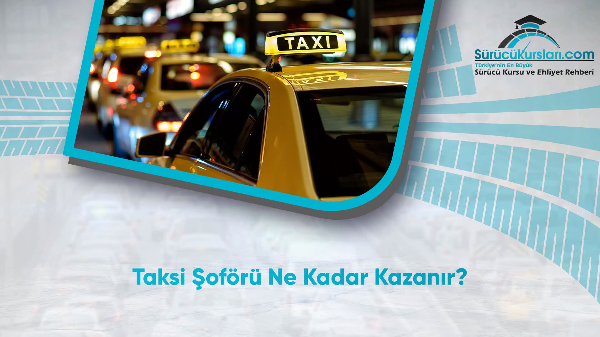 Taksi Şoförü Ne Kadar Kazanır