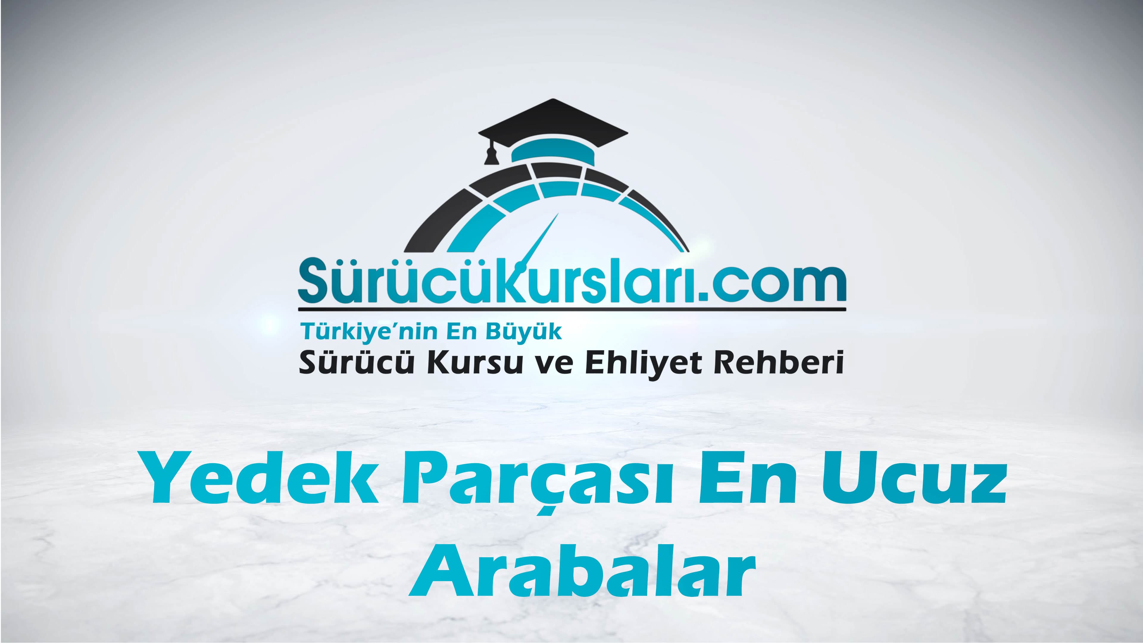 Yedek Parçası En Ucuz Arabalar