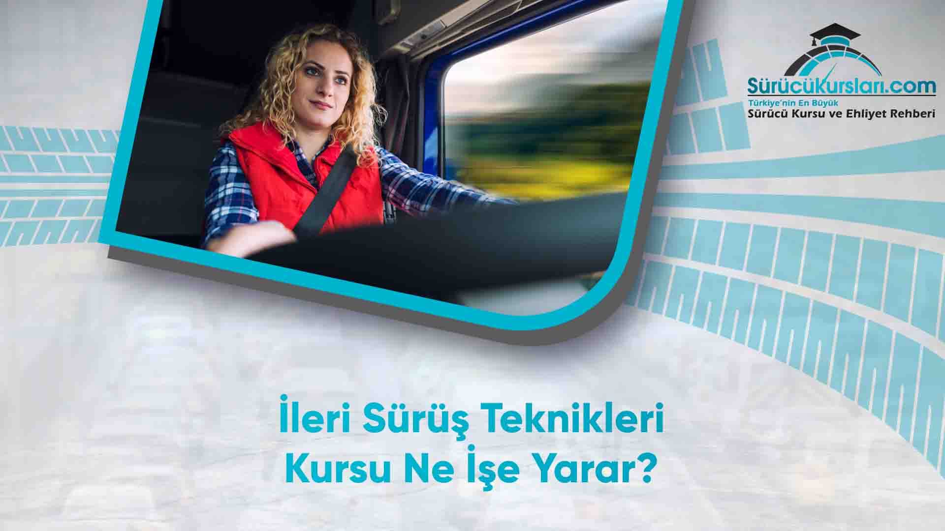 İleri Sürüş Teknikleri Kursu Ne İşe Yarar