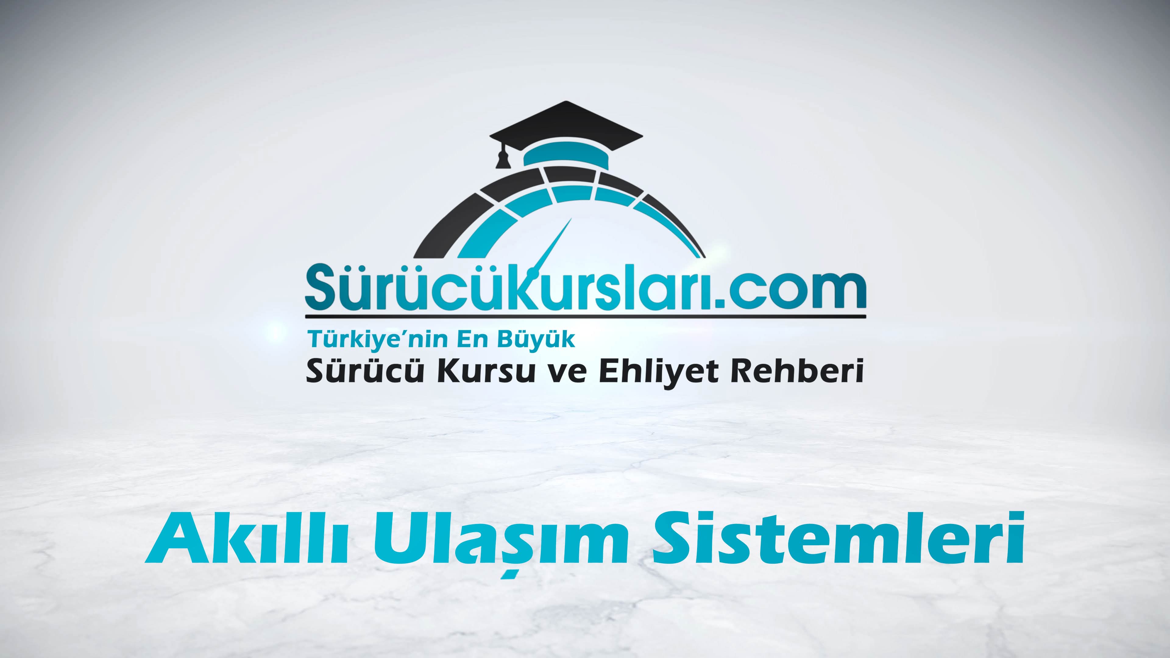 Akıllı Ulaşım Sistemleri