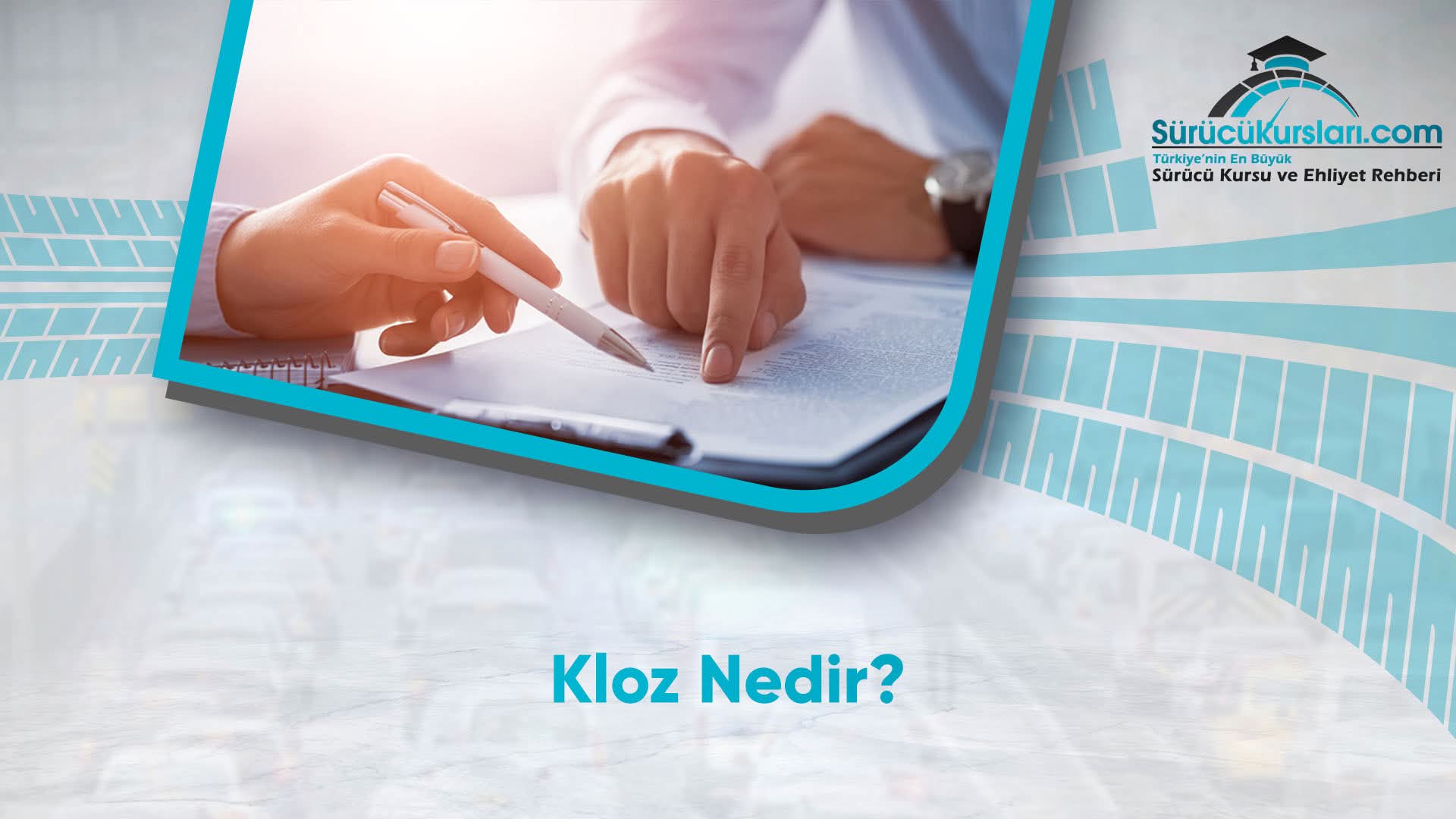 Kloz Nedir