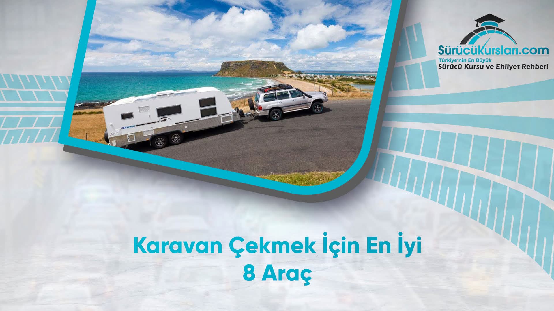 Karavan Çekmek İçin En İyi 8 Araç