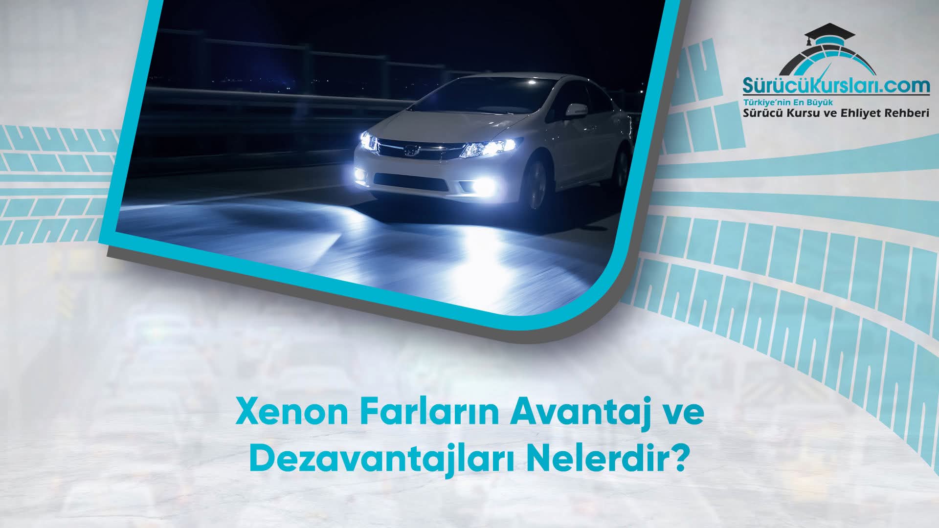 Xenon Farların Avantaj ve Dezavantajları Nelerdir