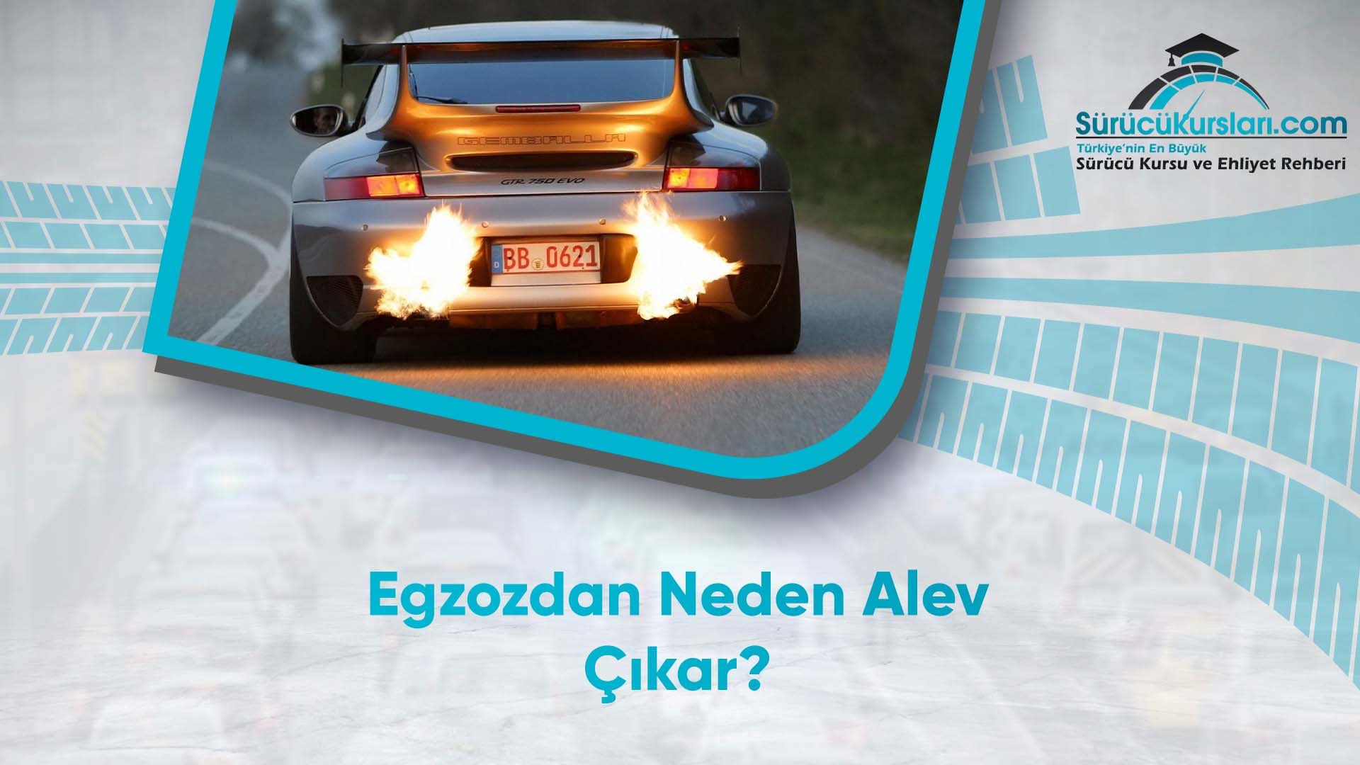 Egzozdan Neden Alev Çıkar