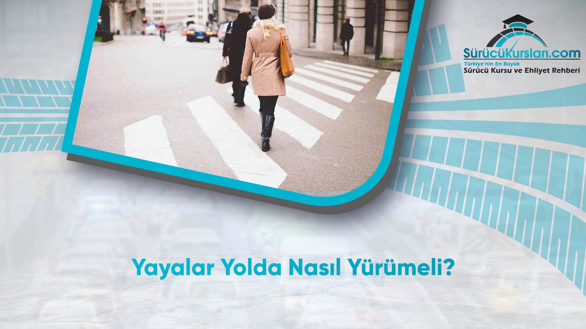 Yayalar Yolda Nasıl Yürümeli