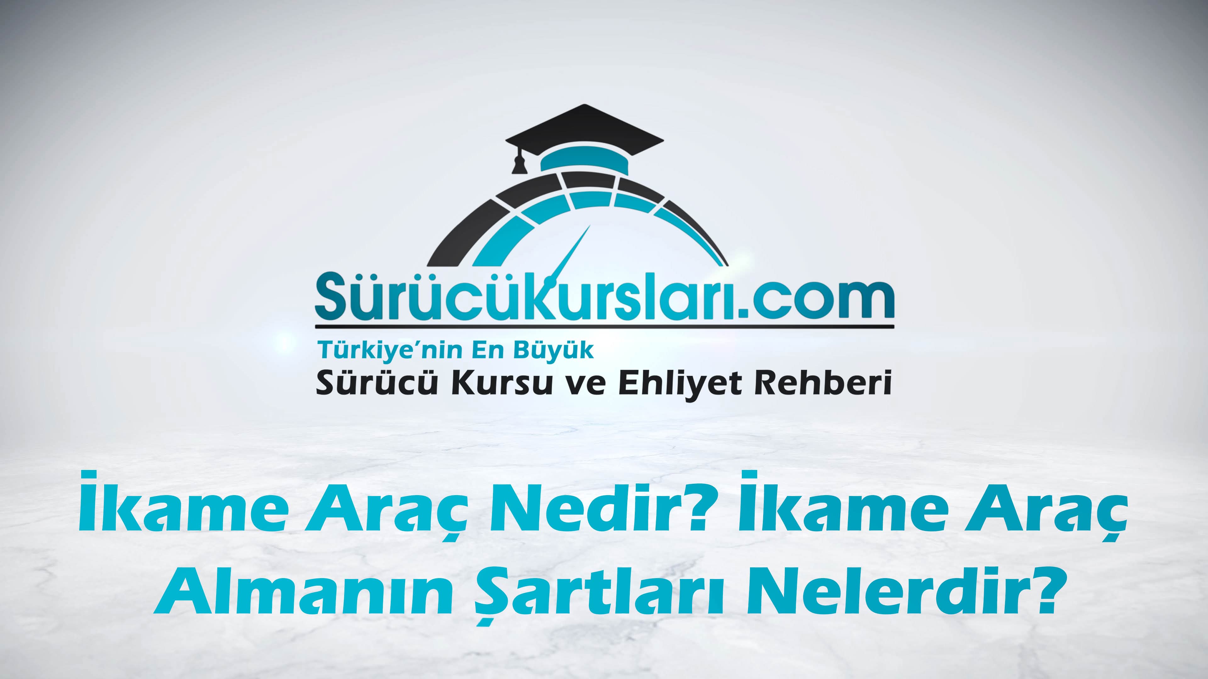 İkame Araç Nedir - İkame Araç Almanın Şartları Nelerdir