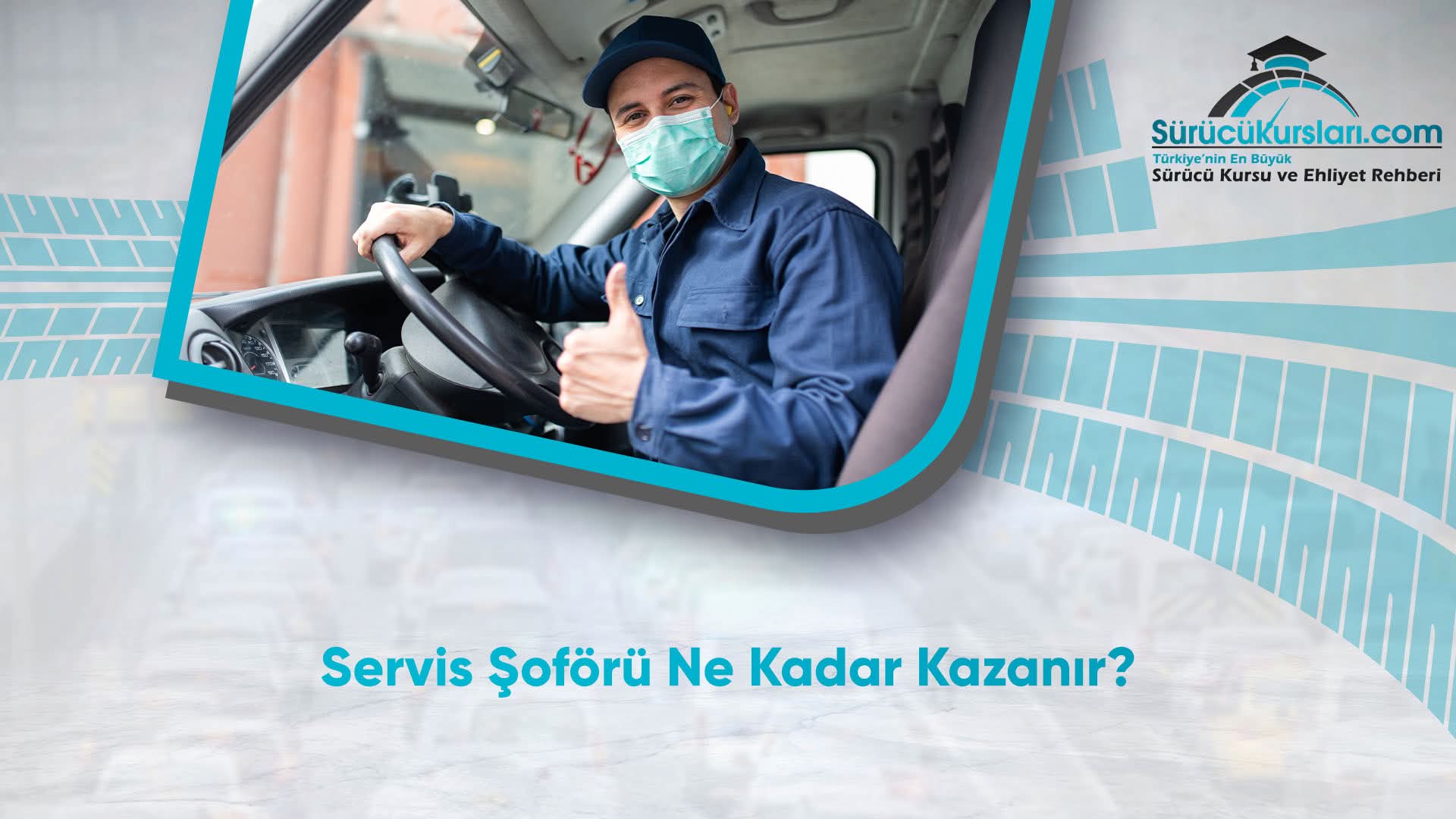 Servis Şoförü Ne Kadar Kazanır