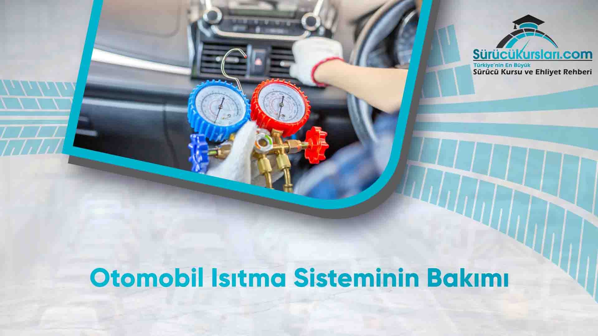 Otomobil Isıtma Sisteminin Bakımı