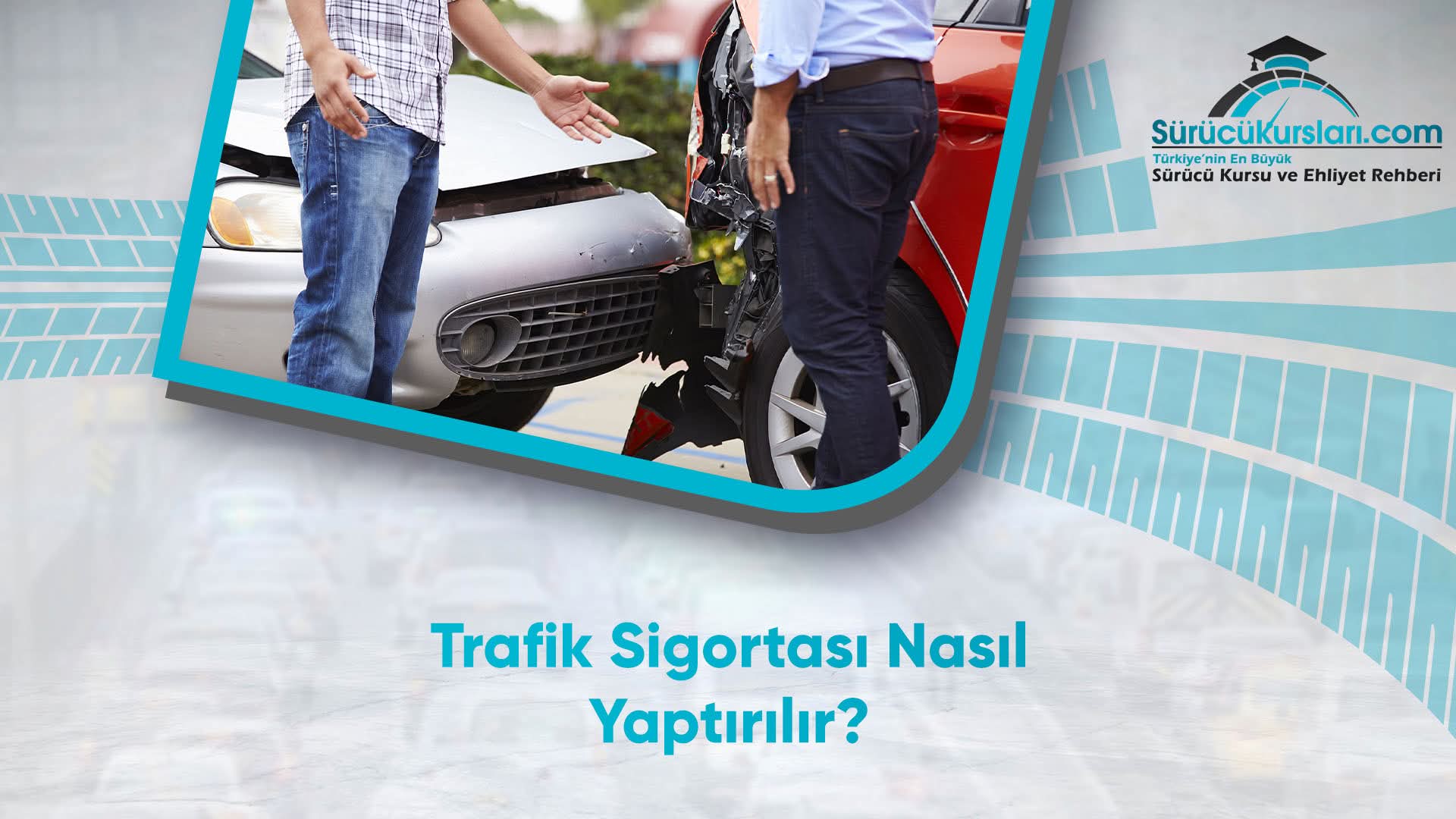 Trafik Sigortası Nasıl Yaptırılır