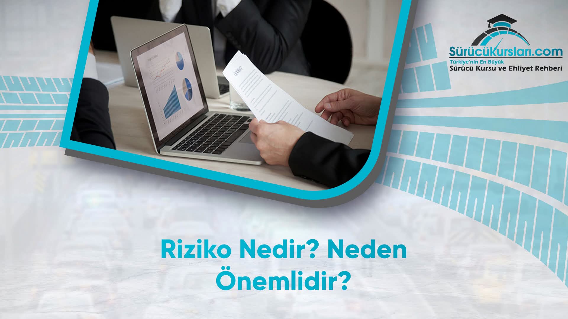 Riziko Nedir? Neden Önemlidir
