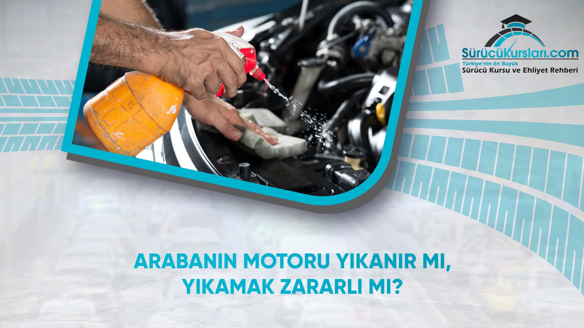 Arabanın Motoru Yıkanır mı, Yıkamak Zararlı mı