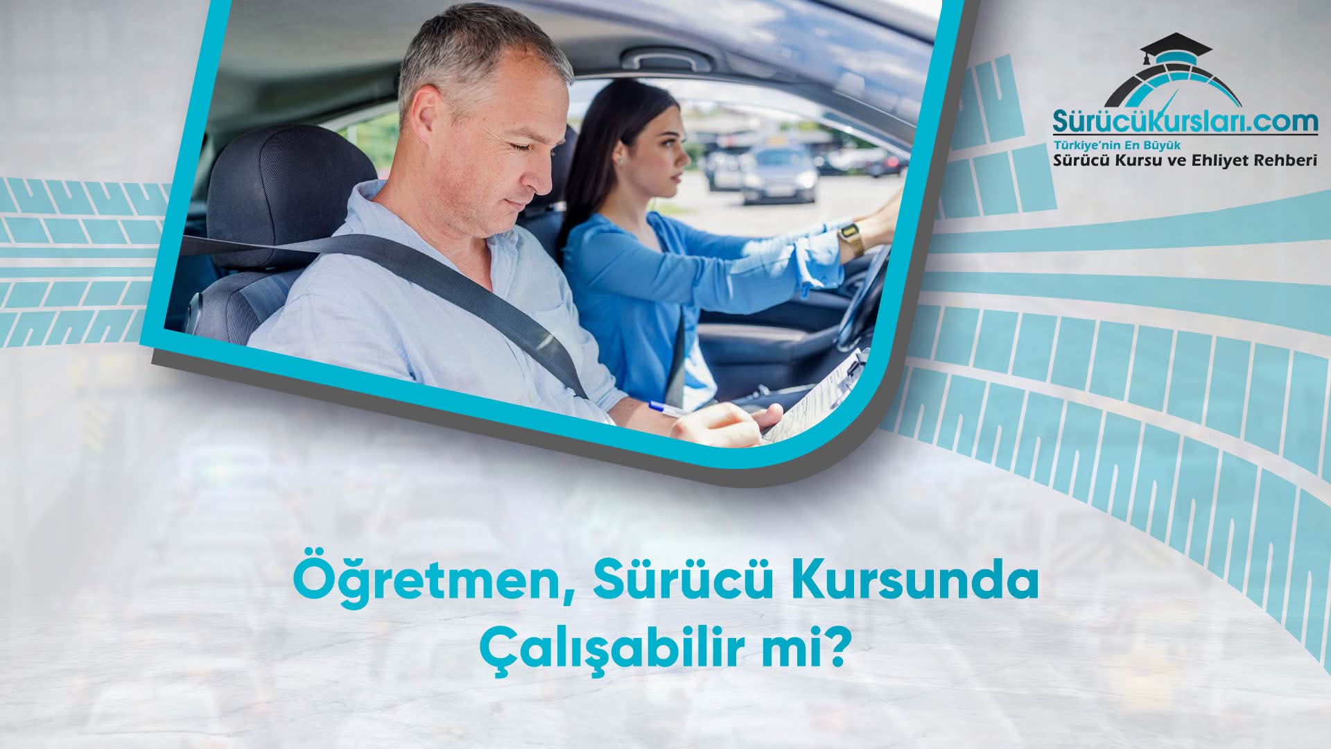 Öğretmen, Sürücü Kursunda Çalışabilir mi