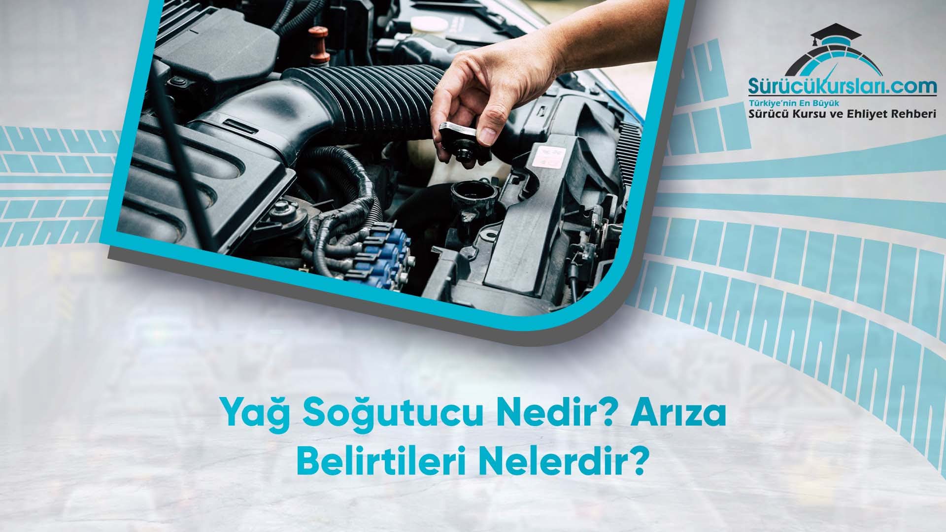 Yağ Soğutucu Nedir? Arıza Belirtileri Nelerdir