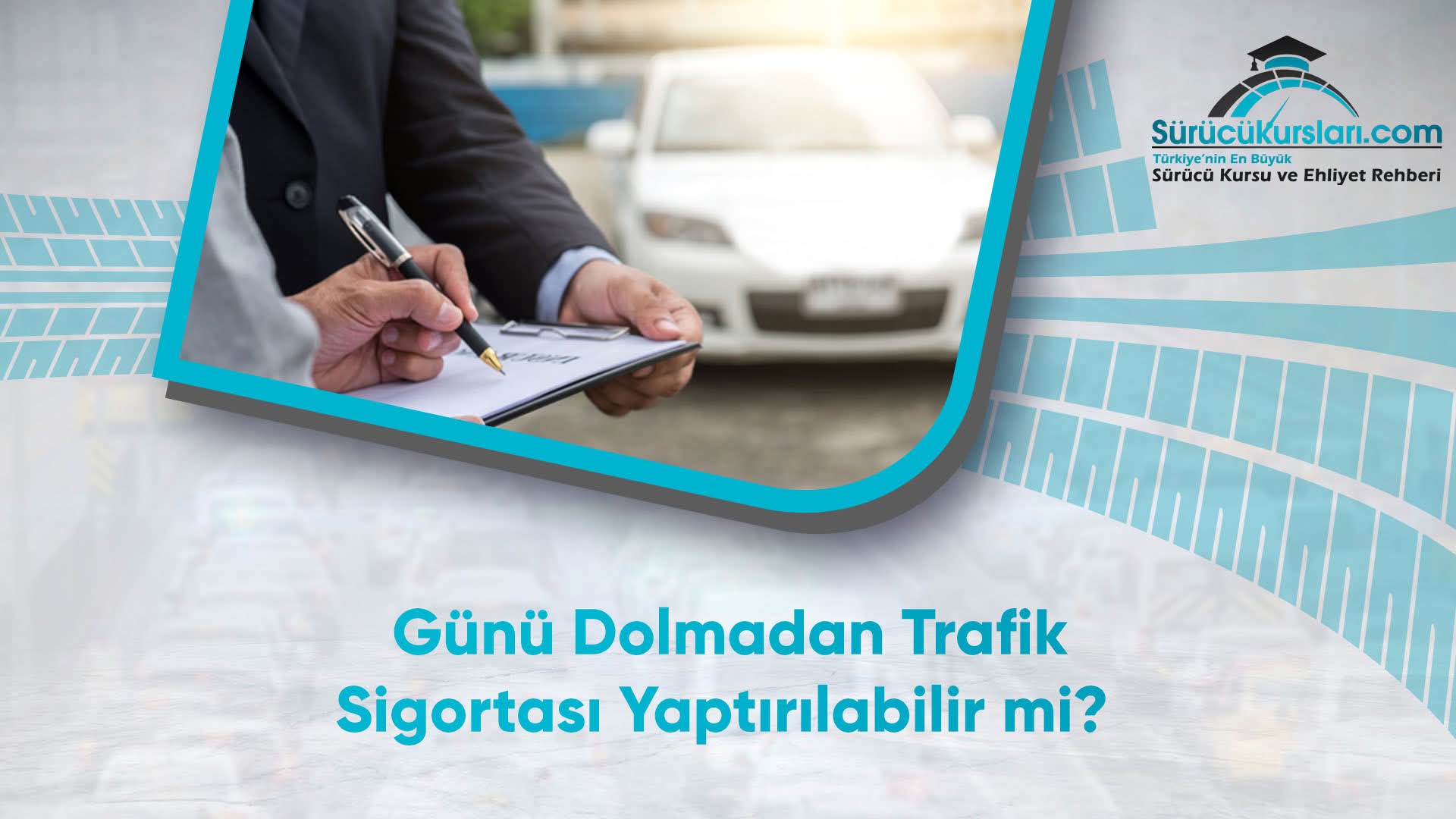 Günü Dolmadan Trafik Sigortası Yaptırılabilir mi