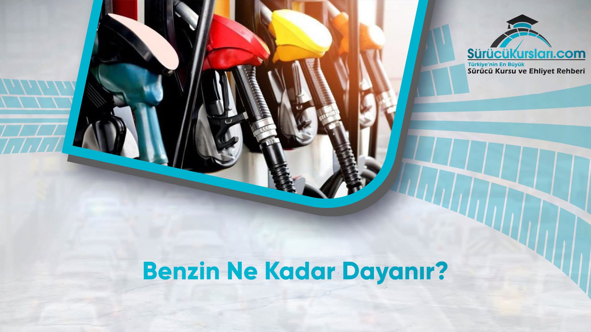 Benzin Ne Kadar Dayanır