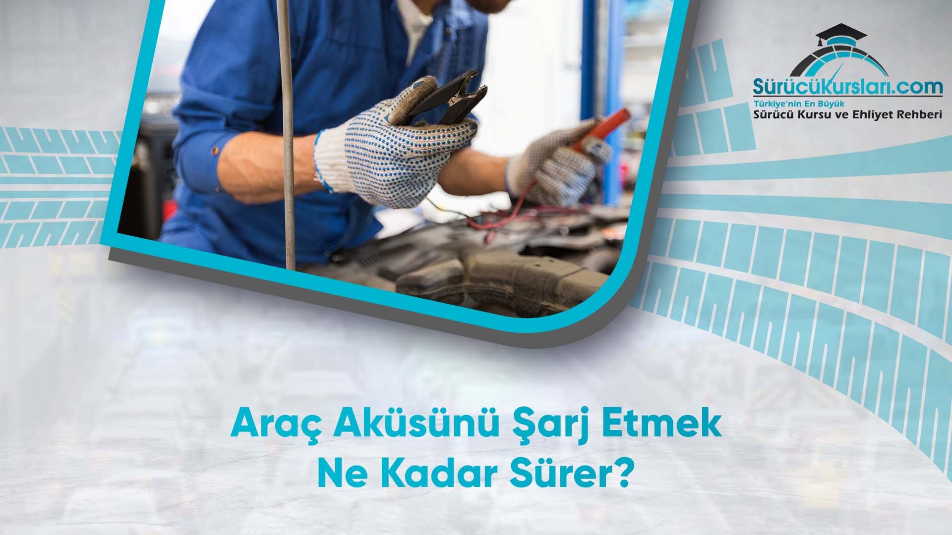Araç Aküsünü Şarj Etmek Ne Kadar Sürer