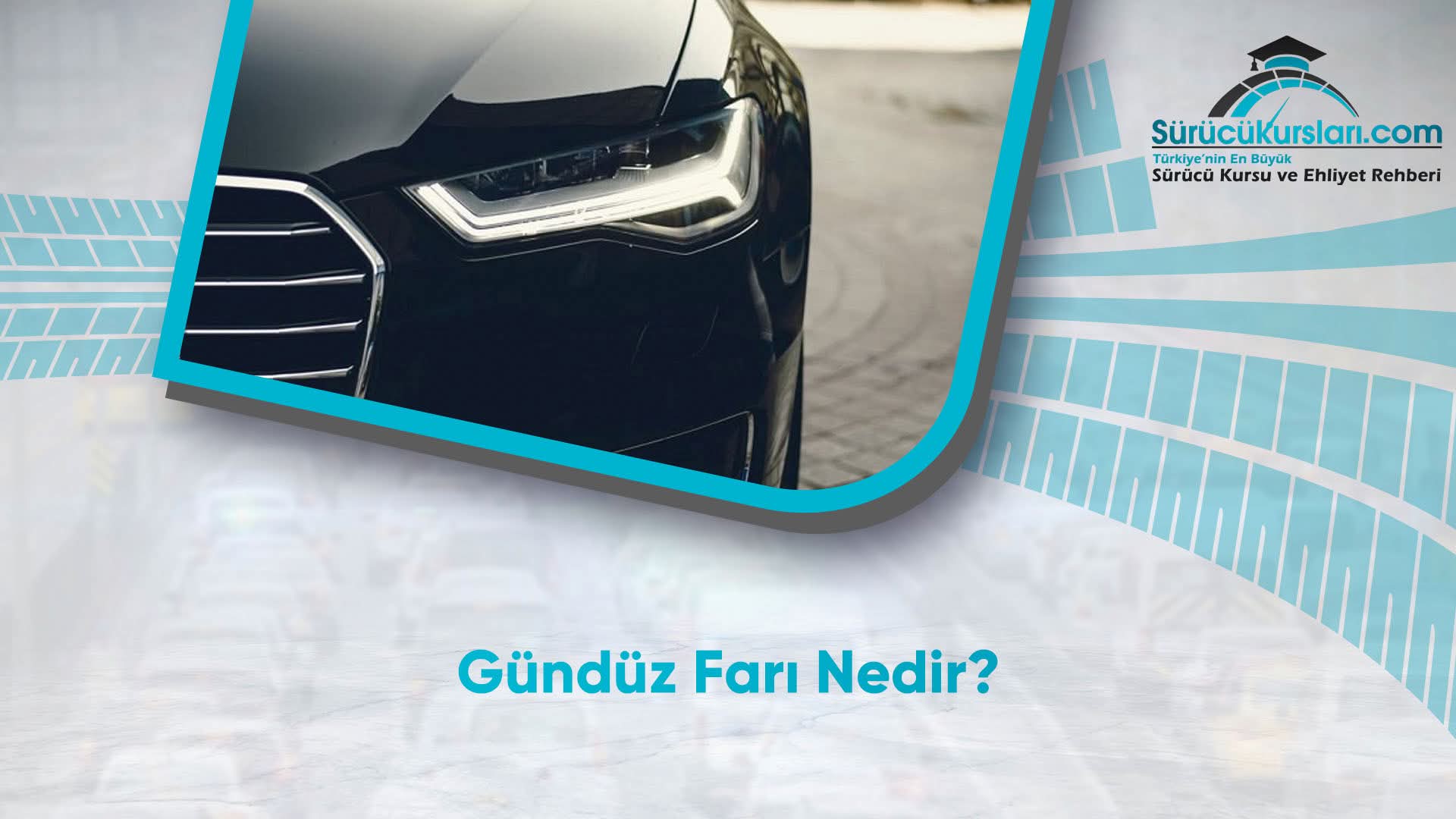 Gündüz Farı Nedir