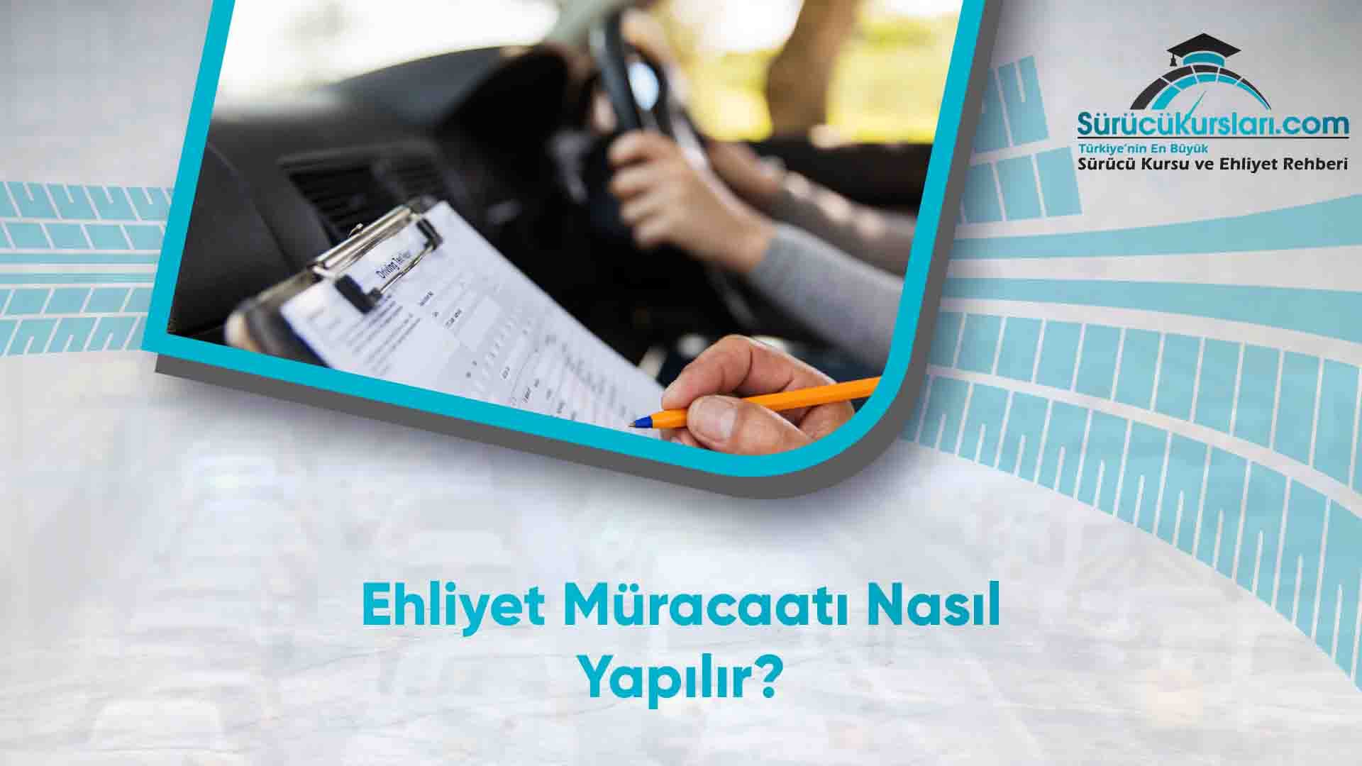 Ehliyet Müracaatı Nasıl Yapılır
