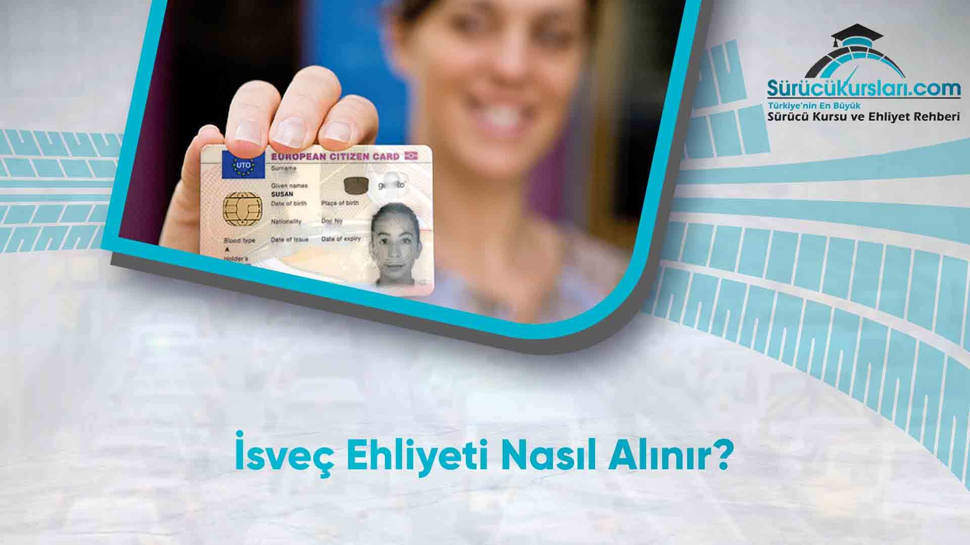 İsveç Ehliyeti Nasıl Alınır