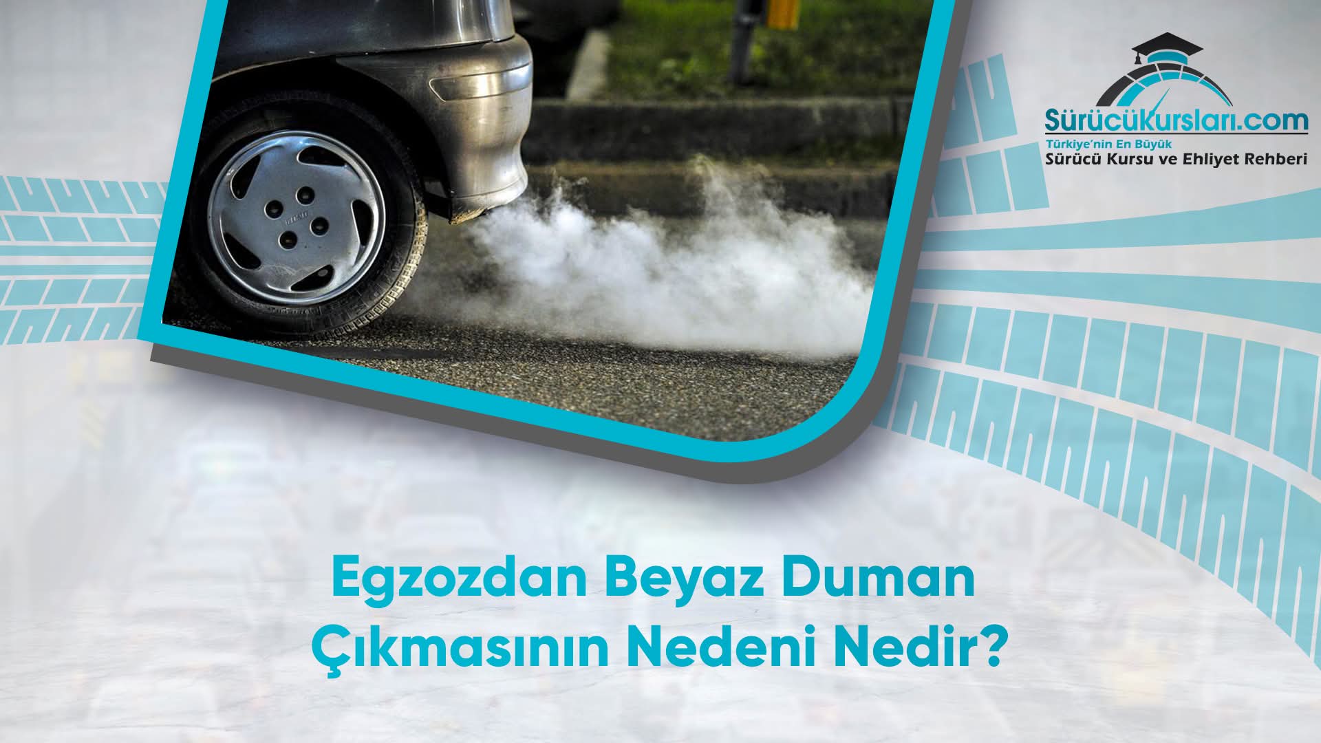 Egzozdan Beyaz Duman Çıkmasının Nedeni Nedir?