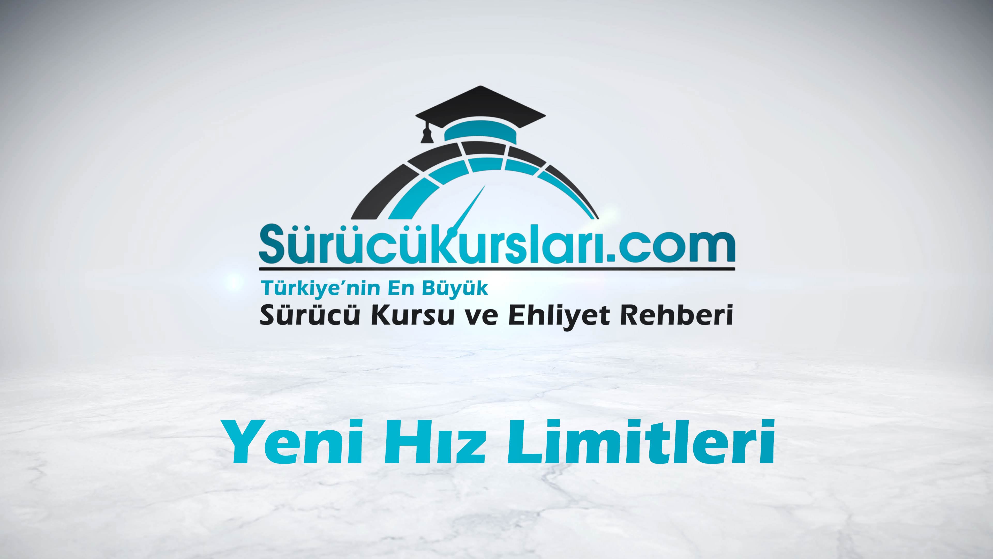 Yeni Hız Limitleri