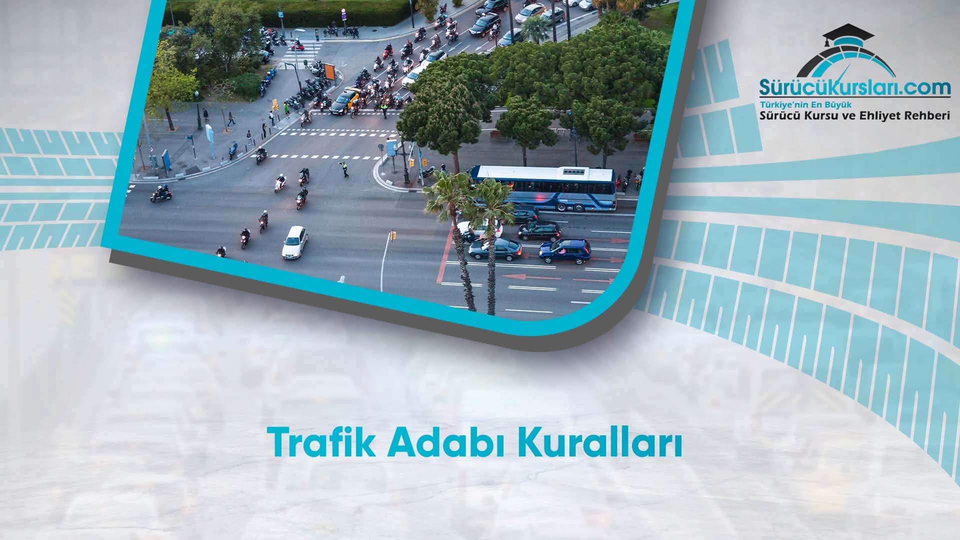 Trafik Adabı Kuralları