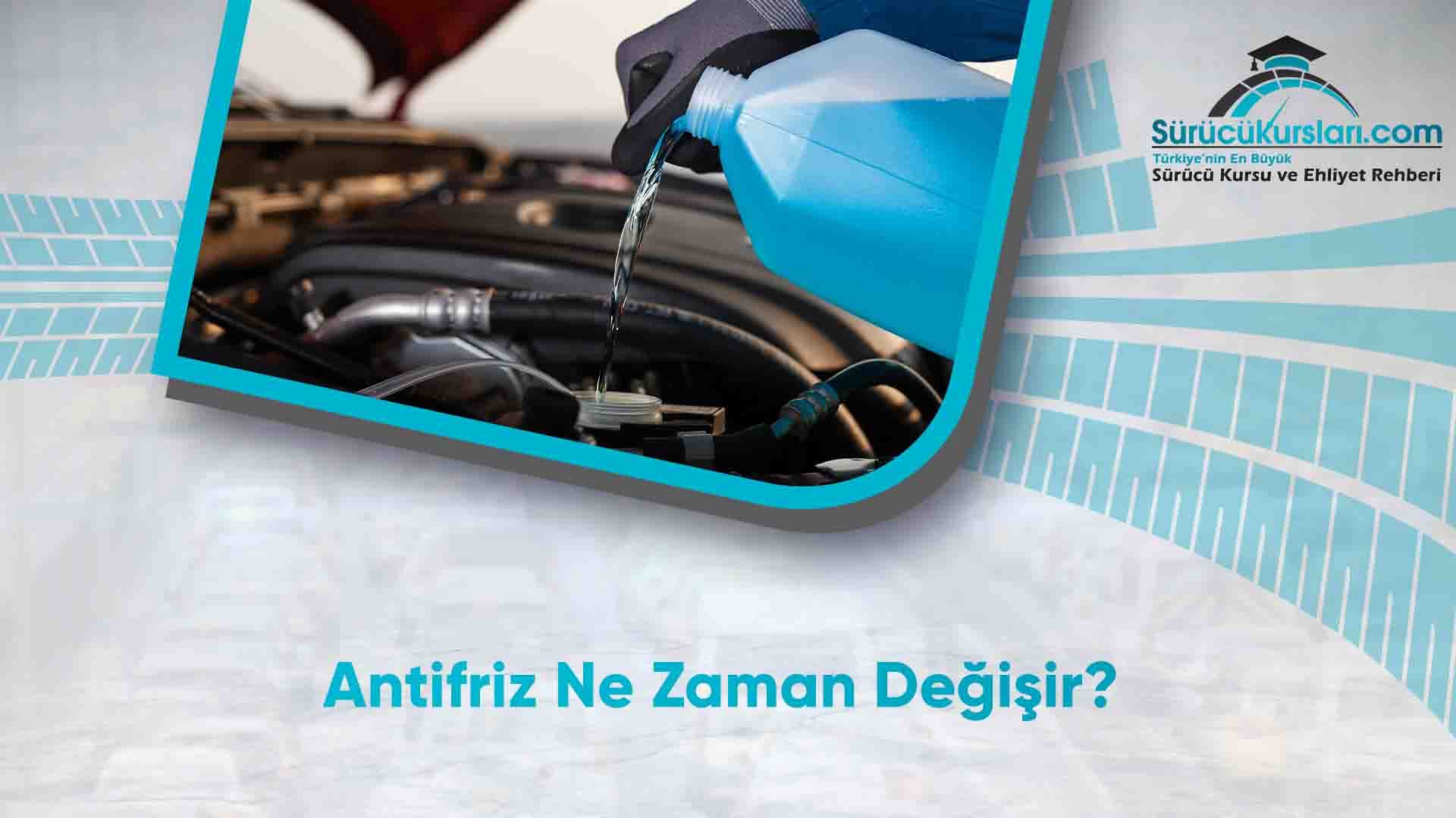 Antifriz Ne Zaman Değişir