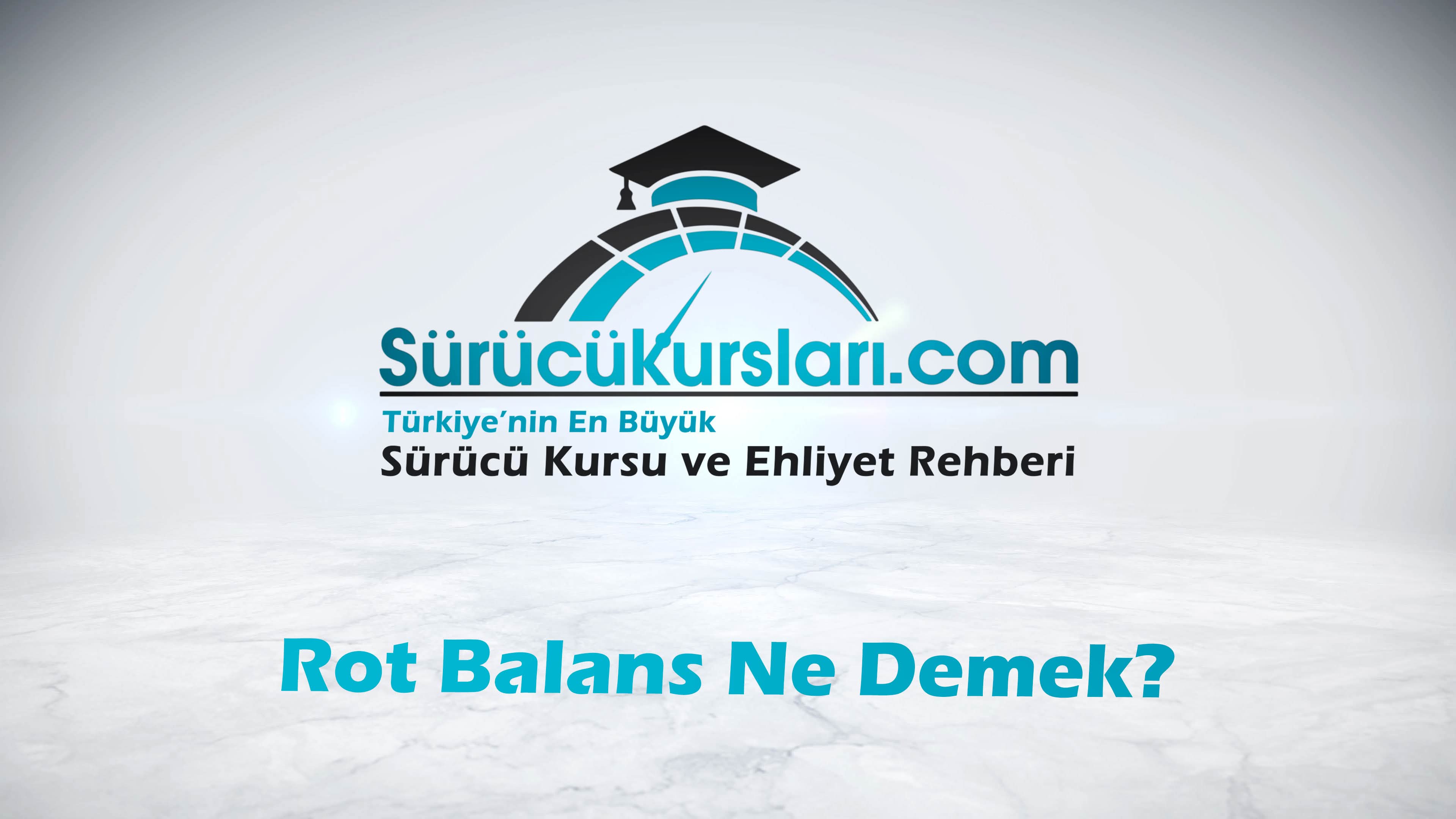 Rot Balans Ne Demek