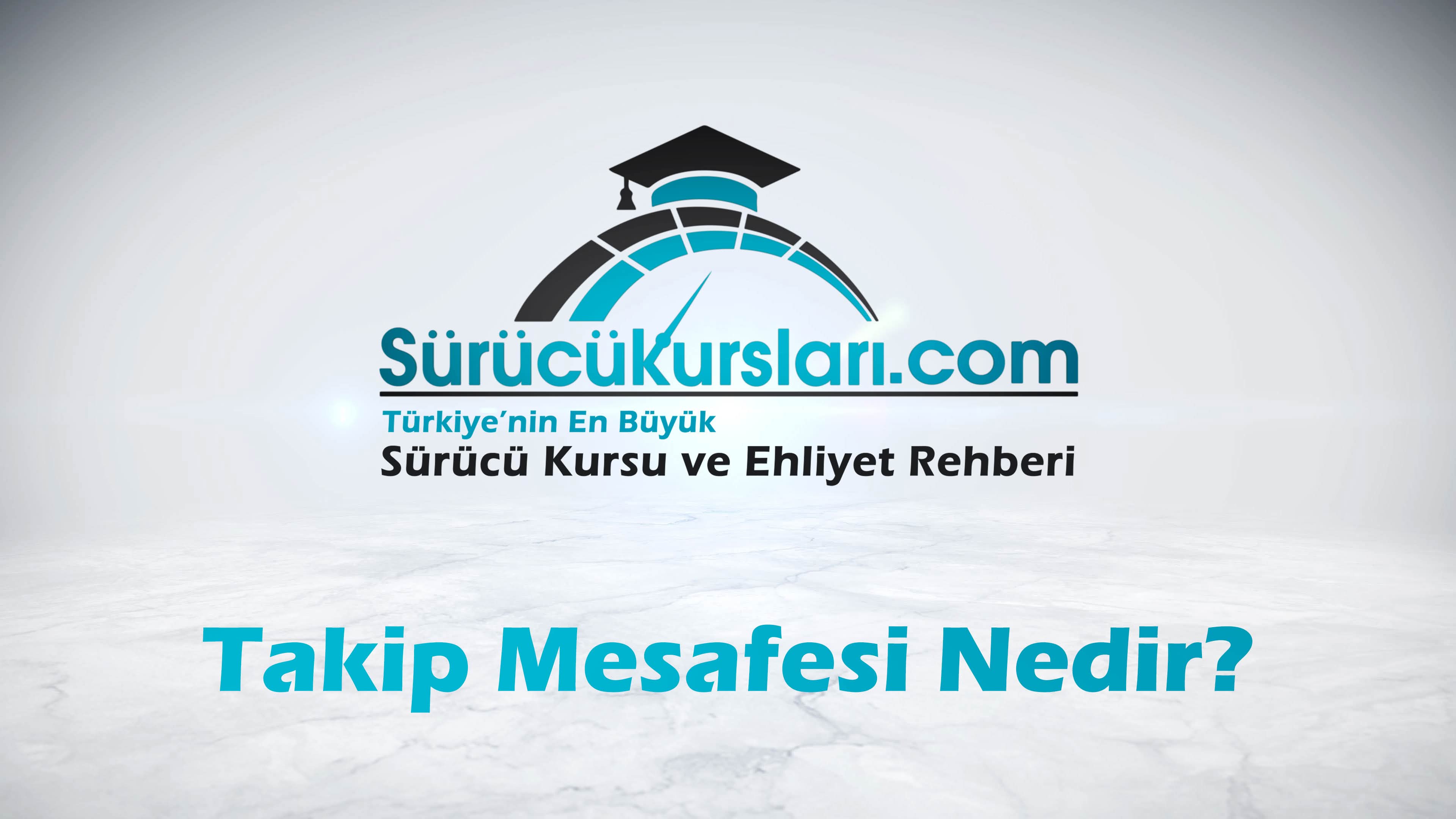 Takip Mesafesi Nedir
