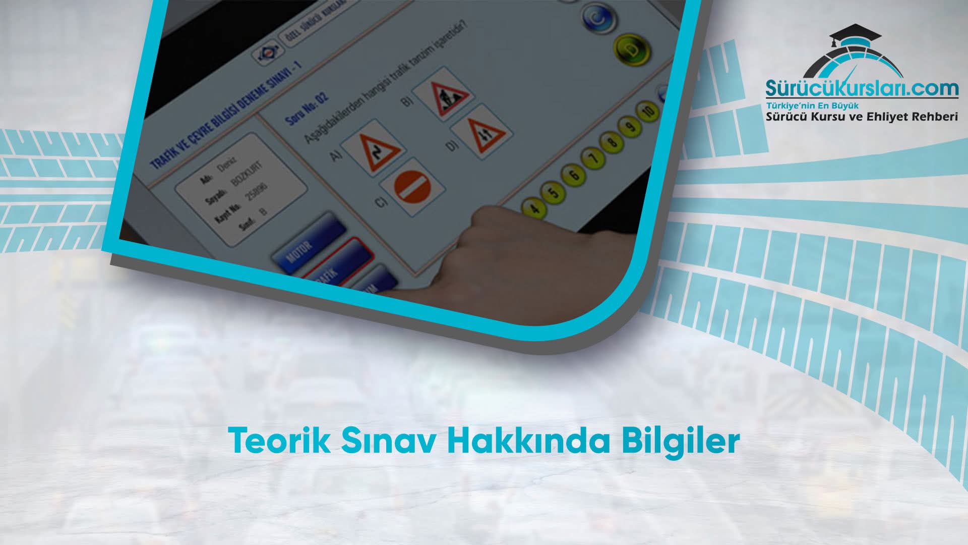 Teorik Sınav Hakkında Bilgiler